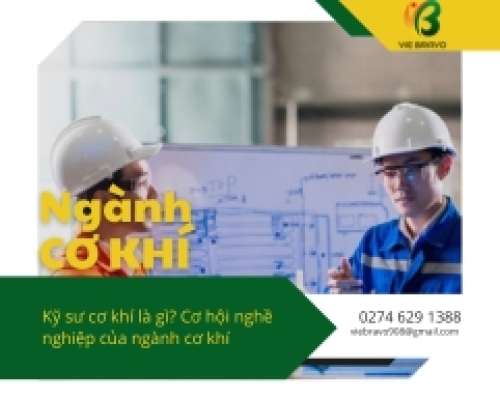 Kỹ sư cơ khí là gì? Cơ hội nghề nghiệp của ngành cơ khí